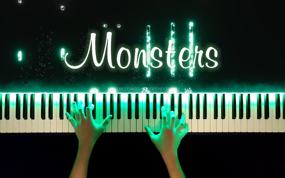 Katie Sky《Monsters》, 破亿治愈神曲【特效钢琴】哔哩哔哩bilibili