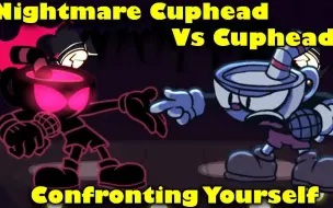 Download Video: FNF  Nightmare Cuphead Vs Cuphead  Confronting Yourself  ModsHard