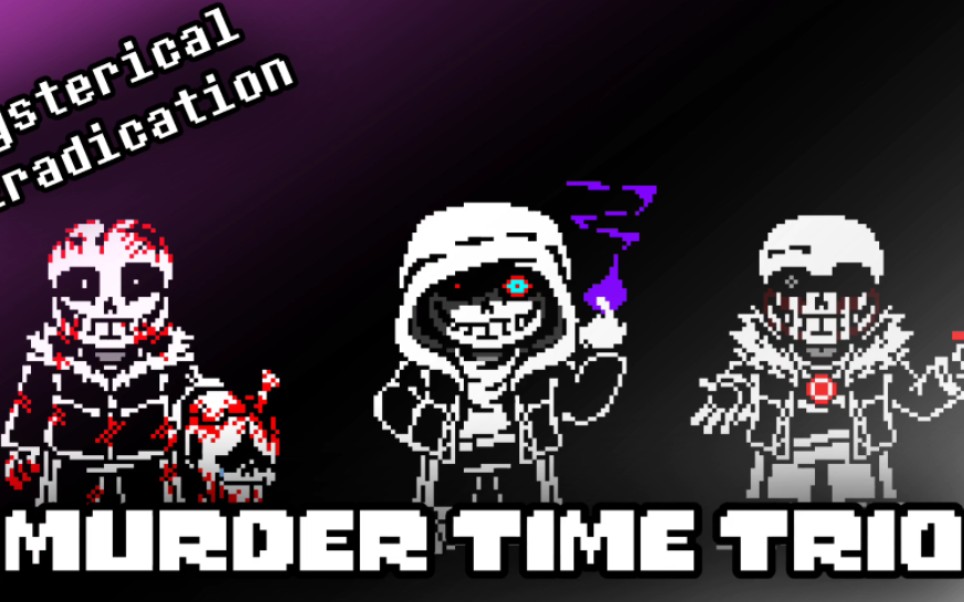 [图]Murder Time Trio - Phase 2 - Hysterical Eradication