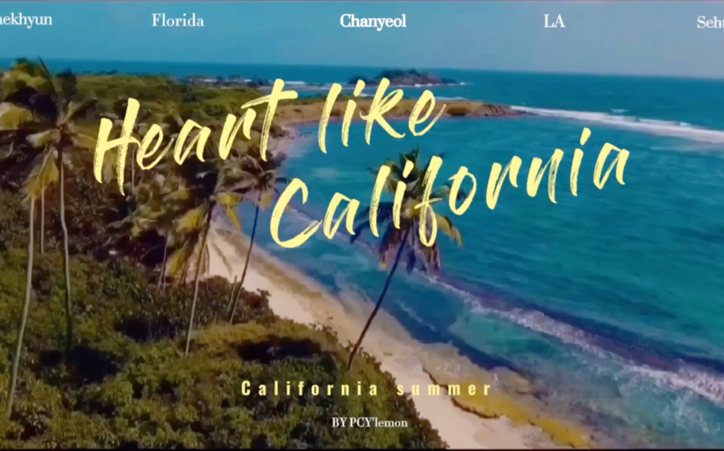 [图]Heart like California//灿白勋夏日混剪