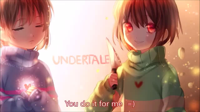 [图][Frisk and Chara]Do it for Him/Her