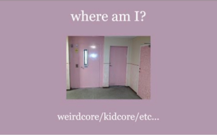 [图]【搬运/Weirdcore怪核】怪核音乐选集 where am i? // a weirdcore|dreamcore|etc, playlist.