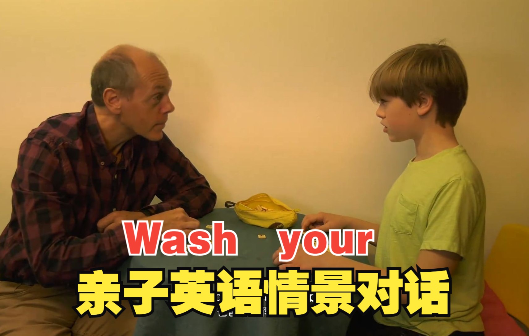 [图]跟英国家庭学地道口语|亲子英语| 常用句：wash your...