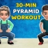 30分钟儿童金字塔训练-全身运动（30-MIN PYRAMID WORKOUT FOR KIDS – FULL BODY