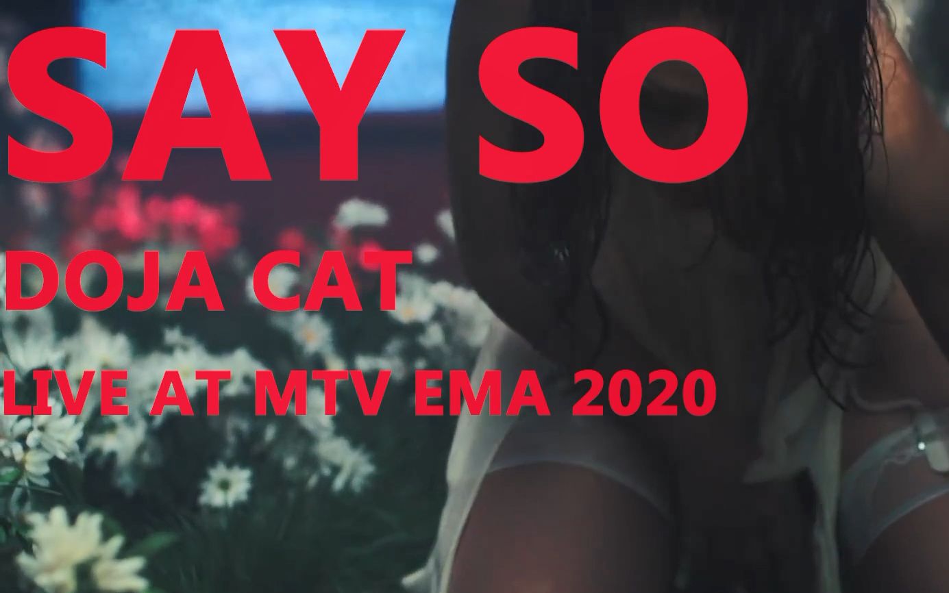 [Doja Cat] Say So 摇滚remix (MTV EMA 2020) 中英字幕哔哩哔哩bilibili