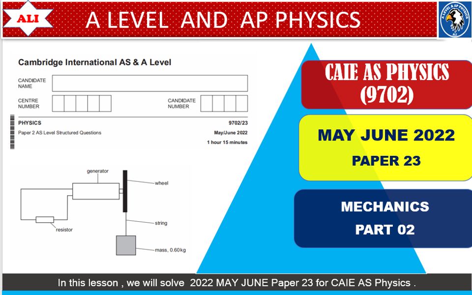 Cie as physics 9702 paper 2 solution 2022 may june paper 23