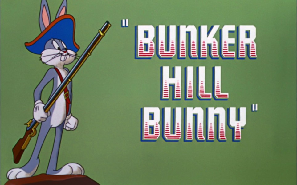 华纳动画兔八哥兔八哥大战燥山姆 Bunker Hill Bunny(1950)重映版标题卡 开头和结尾哔哩哔哩bilibili