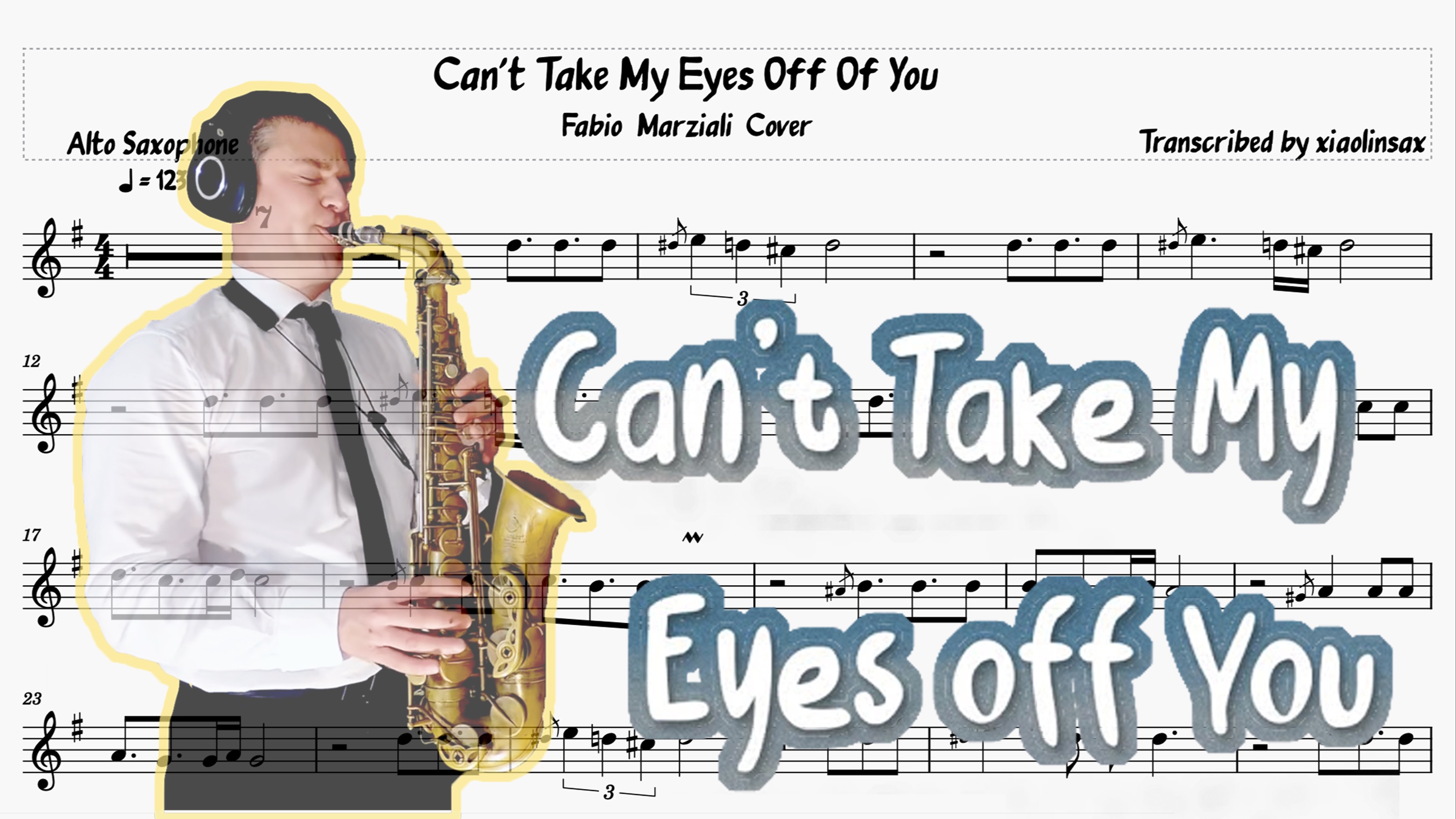 令人沉醉 cant take my eyes off of you 萨克斯五线谱 动态乐谱