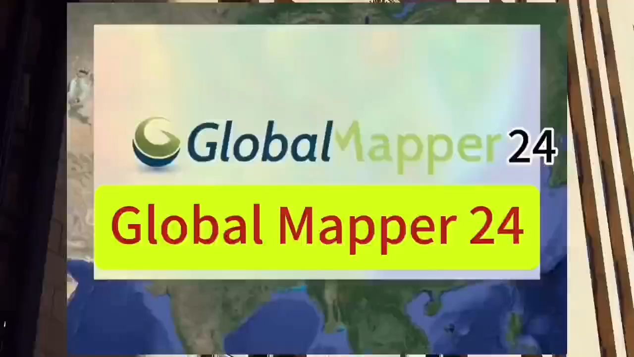 如何下载Global Mapper 24软件及详细安装步骤哔哩哔哩bilibili