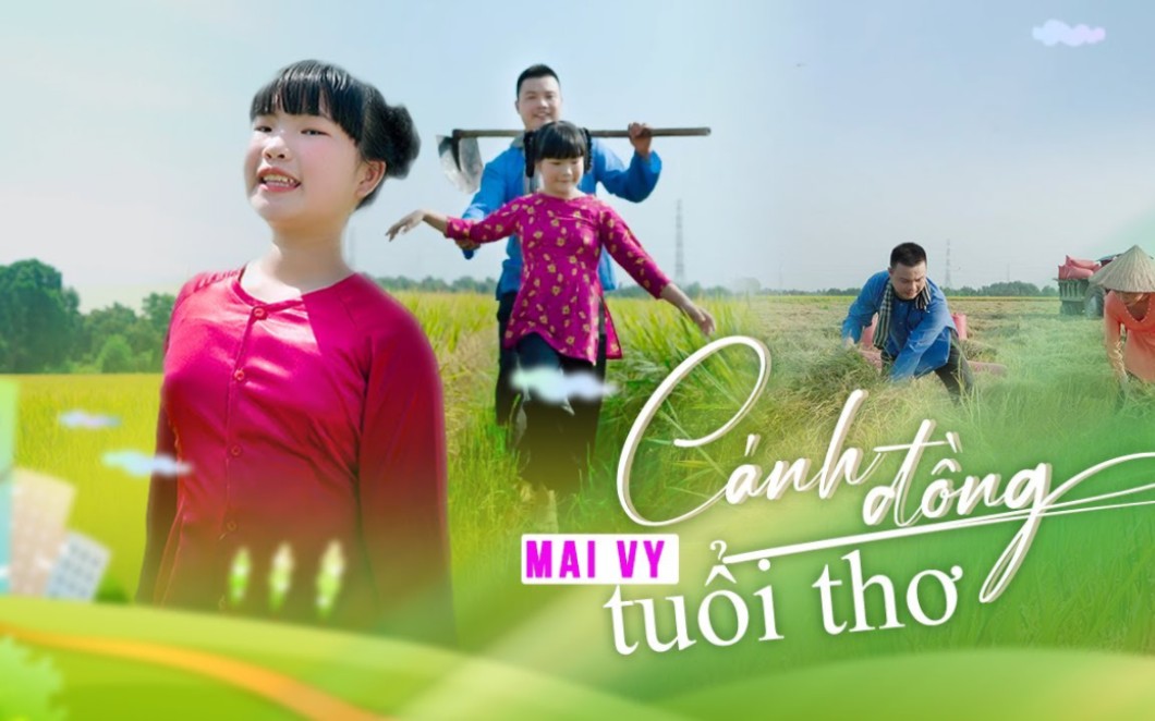 [图]CÁNH ĐỒNG TUỔI THƠ ♪ Bé MAI VY 【60帧】