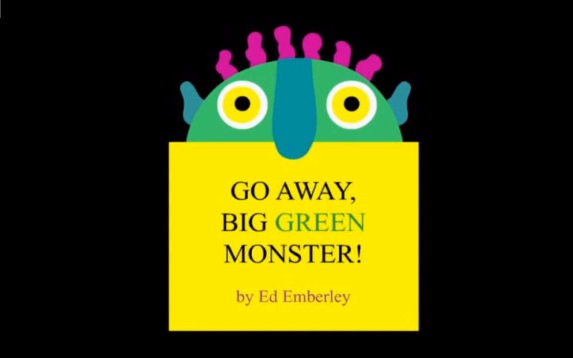 [图]go away,big green monster（咖小喵读绘本）