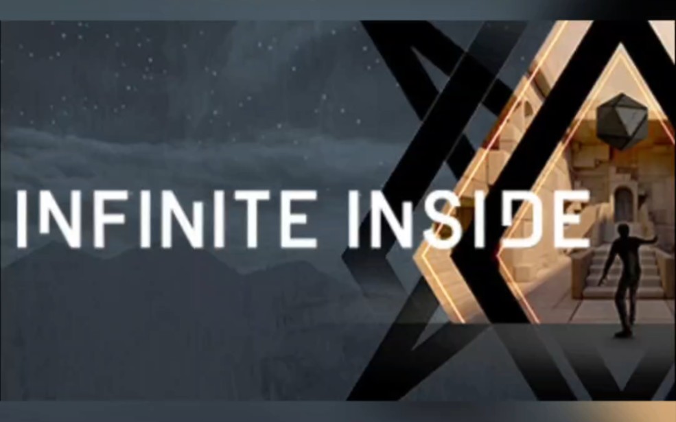 VR游戏时间站:无尽之境VR(Infinite Inside)休闲解谜VR游戏下载推荐!哔哩哔哩bilibili游戏推荐