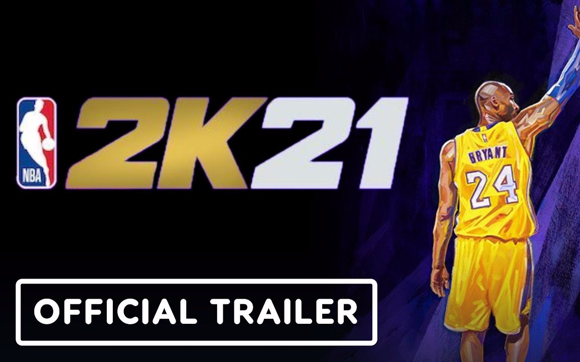 【nba 2k21】科比·布莱恩特-「永远的曼巴」版本官方预告片_哔哩哔哩