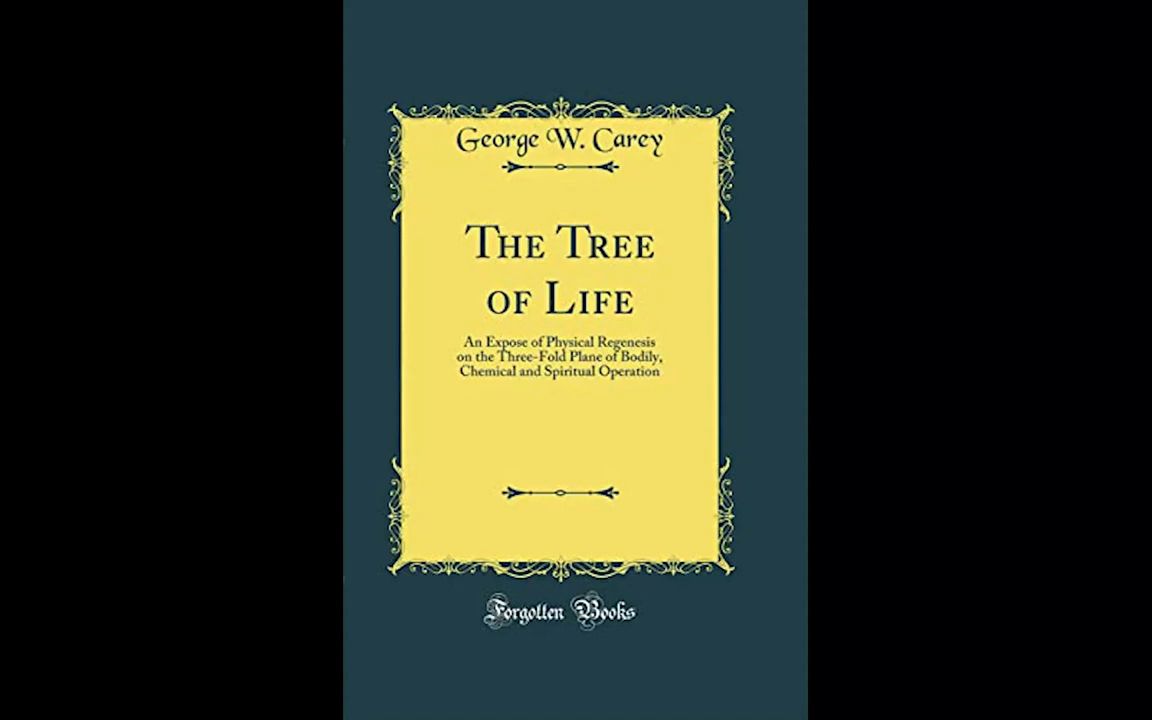 [有声书/全本/卡巴拉生命之树] The Tree of Life by George W. Carey哔哩哔哩bilibili