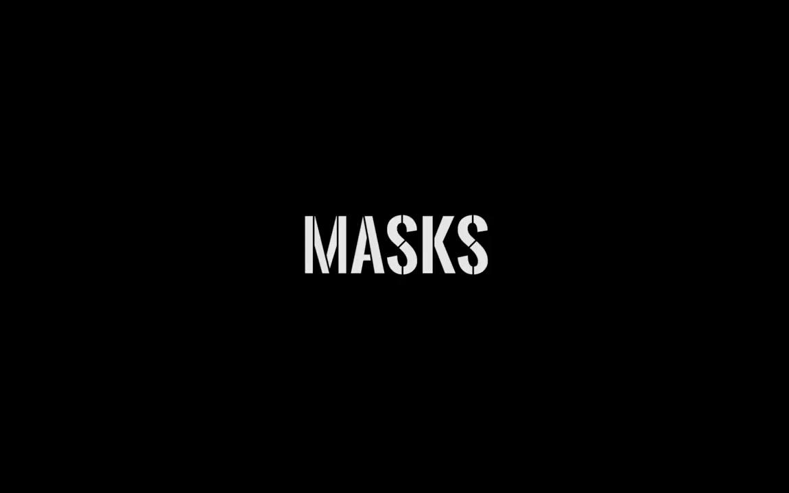 [图]Masks【电影预告】