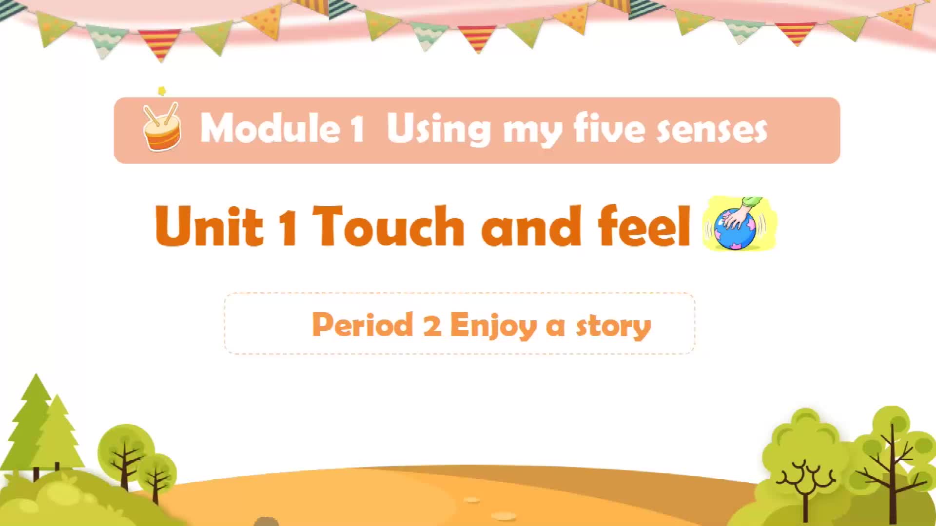 [图]沪教牛津版四年级下册精品课件Unit 1 Touch and feel Period 2 Touch and feel the elephant