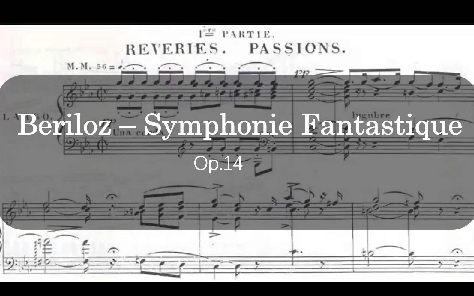 [图]柏辽兹 - 幻想交响曲 Op.14（缩谱由李斯特改编） Berlioz-Symphonie Fantastique