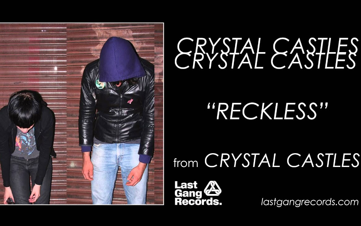 [图]Crystal Castles - Reckless