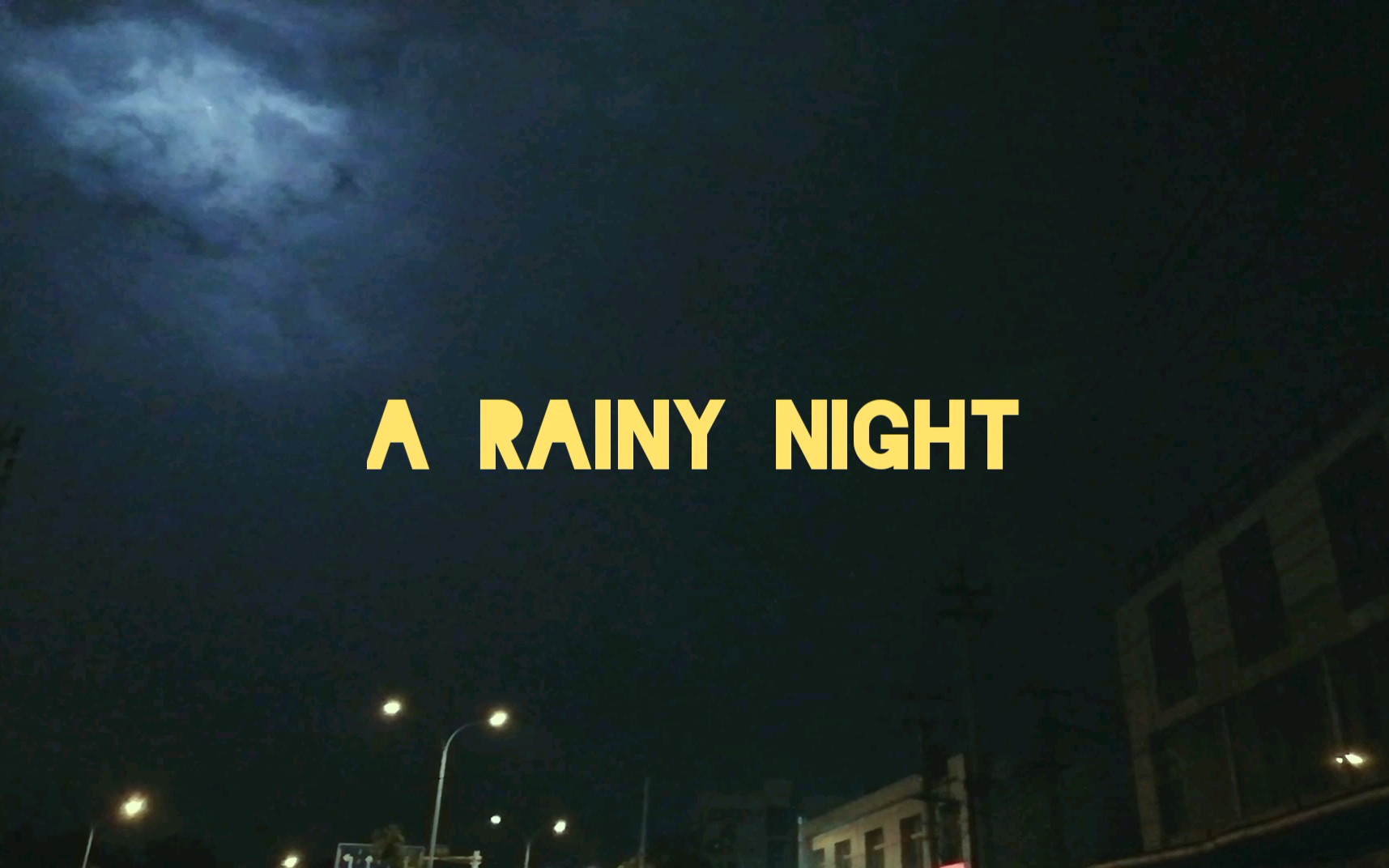 [图]《A RAINY NIGHT》