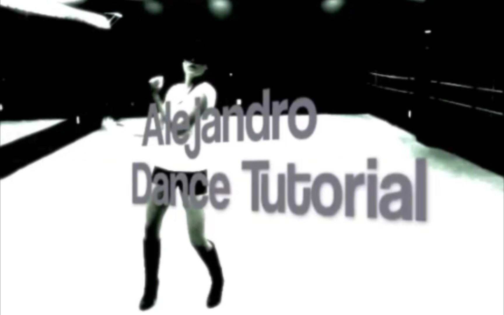 [图]Alejandro-Lady Gaga原版舞蹈choreo及教程