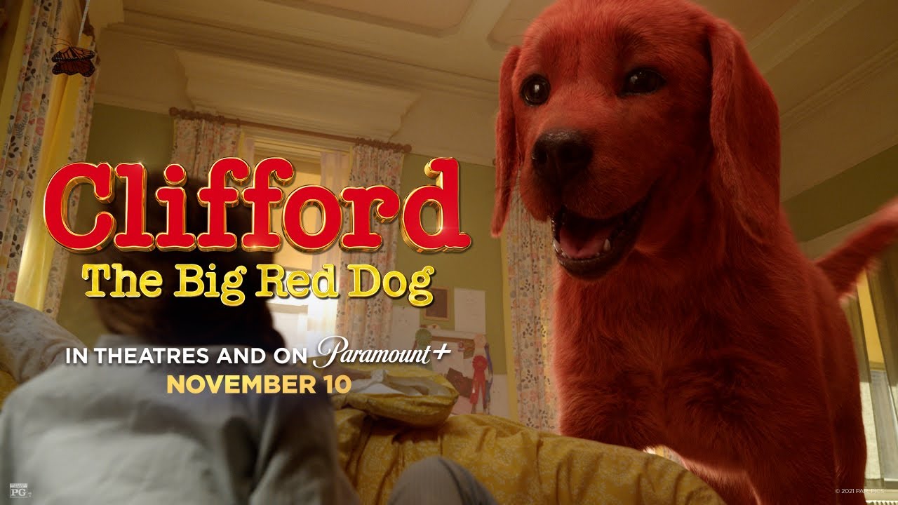 [图]派拉蒙最新预告 Clifford the Big Red Dog - Final Trailer