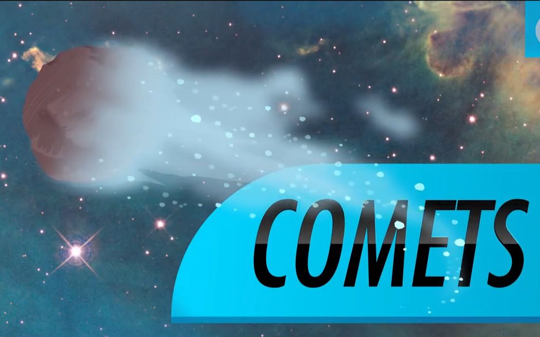 【英文字幕】【Crash Course Astronomy】21 Comet 彗星哔哩哔哩bilibili