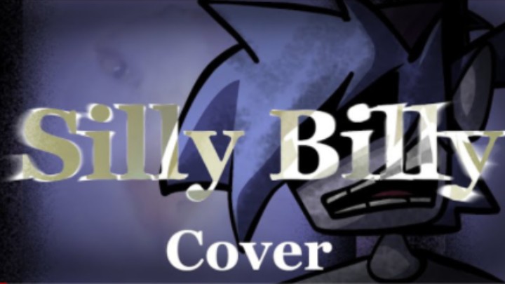 [FNF] Silly Billy Lyrical Segment Cover