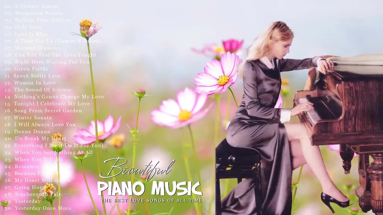 【Beautiful Piano】200首浪漫钢琴情歌|最放松优美的背景音乐|最佳钢琴曲哔哩哔哩bilibili