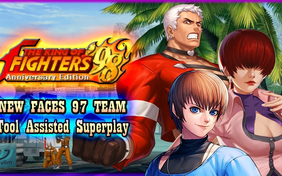 [图][TAS] Kof 98 AE - NEW FACES TEAM