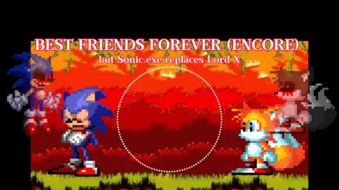 SONIC EXE AND TAILS EXE PLAY SONIC WORLD BEST FRIENDS FOREVER! 