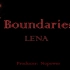 Boundaries--Lena自制MV