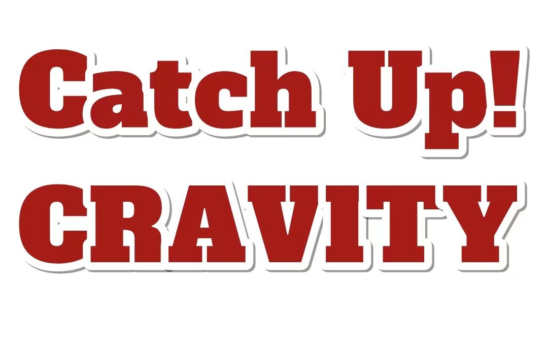 【cravity61自制中字】catch up!cravity 02(只有音频)