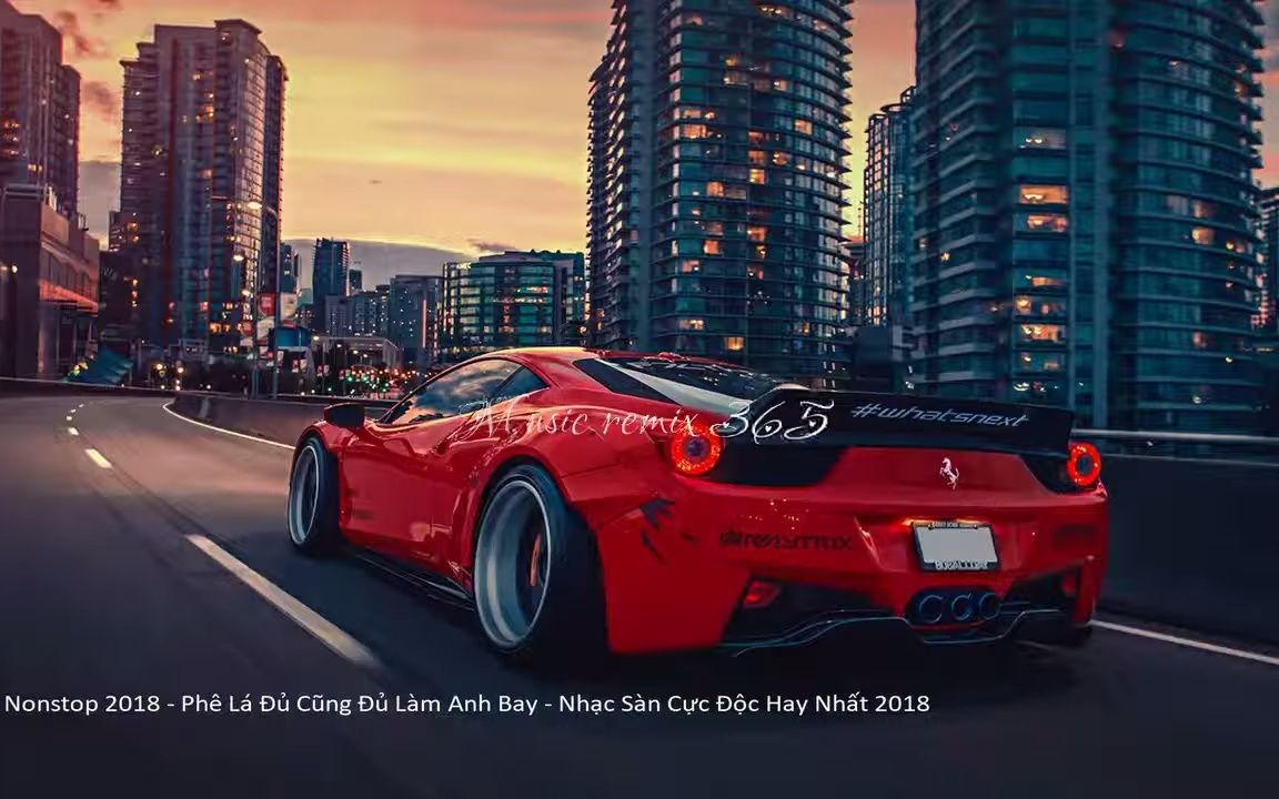 [图]MUSIC REMIX 365 - Nonstop 2018 - Phê Lá Đủ Cũng Đủ Làm Anh Bay - Nhạc Sàn Cực Độ