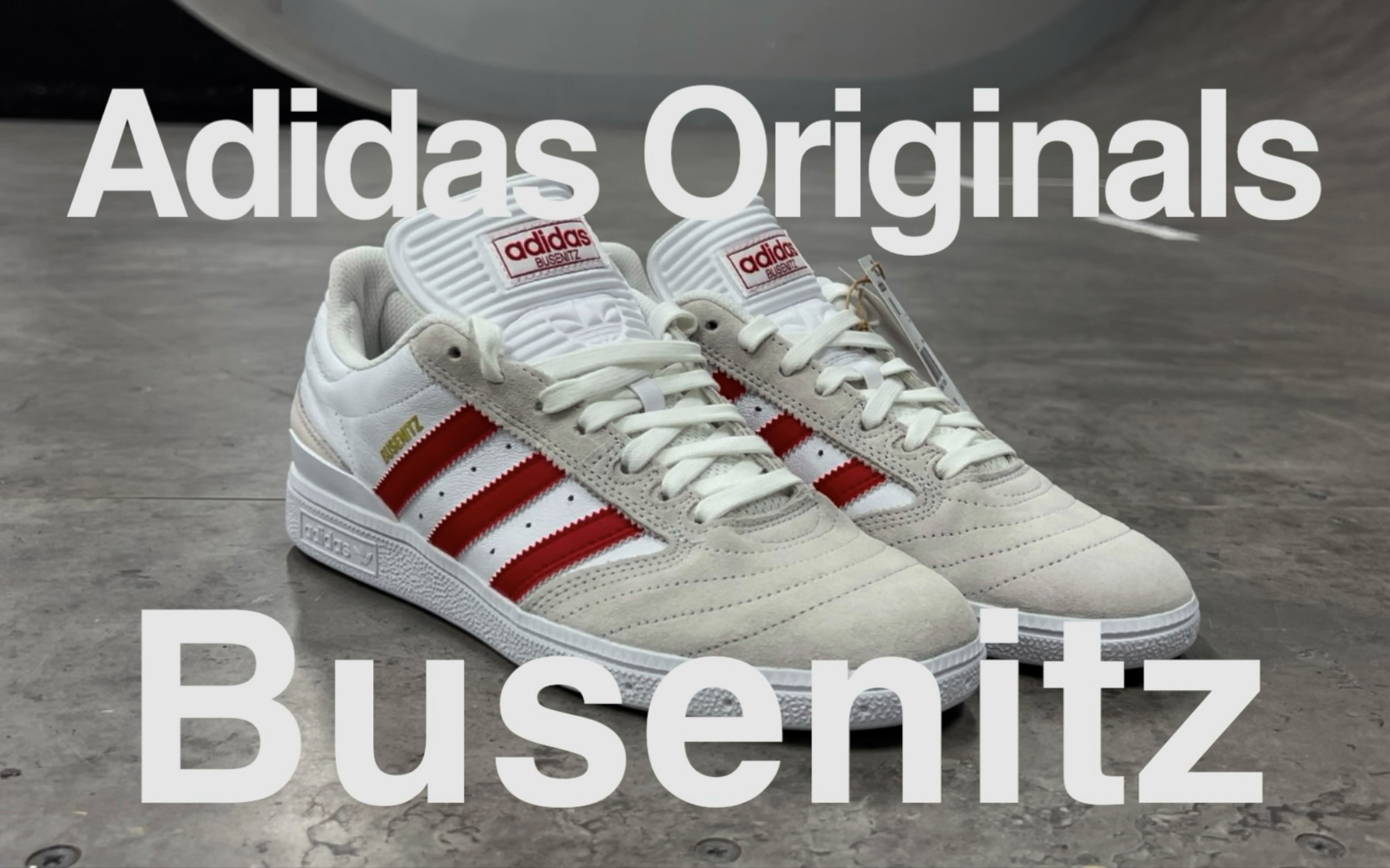 Adidas Originals Busenitz 滑板鞋测评哔哩哔哩bilibili