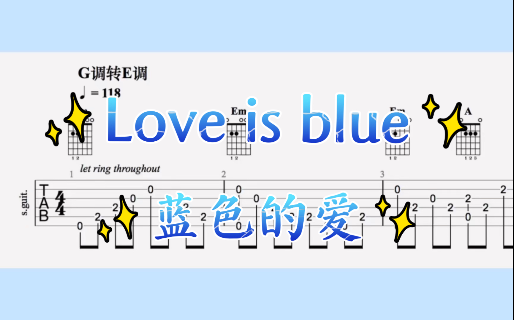 [图]【吉他独奏】Love is blue（蓝色的爱）图片谱移步吉他世界网搜索制谱师：吉他老杨 纸质书本请私聊