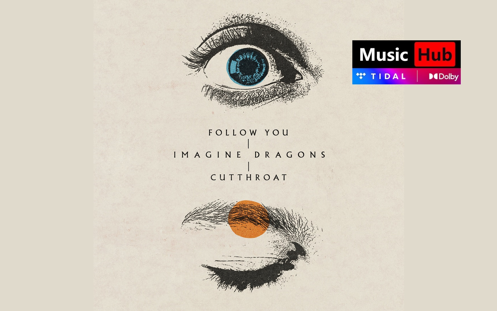 imagine dragons - follow you & cutthroat - dolby atmos - audio