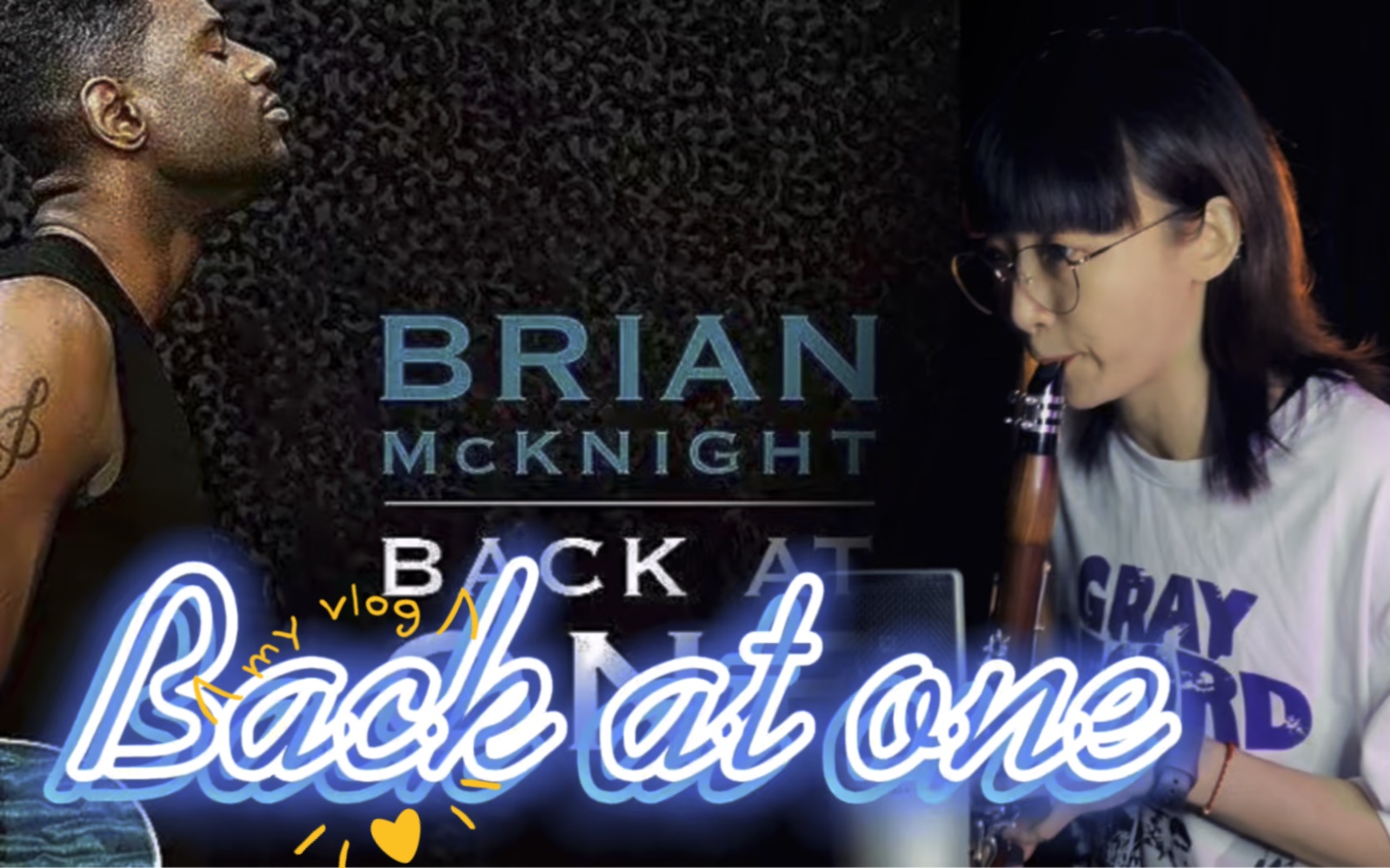 [图]单簧管cover 《Back at one》 副歌的旋律听了就忘不了