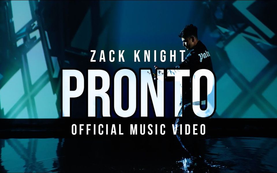 [图]【英国/巴基斯坦】Zack Knight 新单 - PRONTO (Official Music Video)