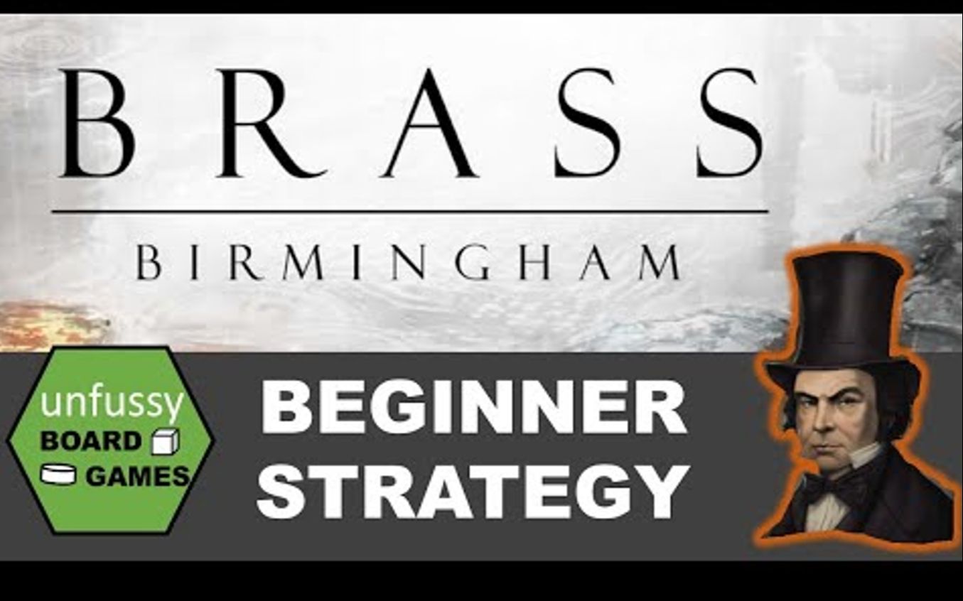 [图]《Brass：伯明翰》（2018）初学者策略 Brass Birmingham Beginner Strategy