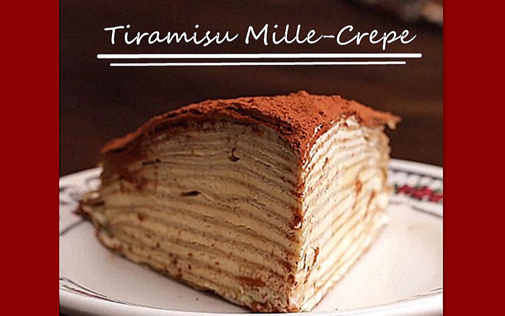 【法式可可薄饼】Tiramisu MilleCrepe哔哩哔哩bilibili