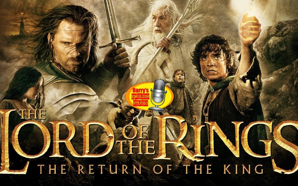 [图]用电影学英文直播课回放: The Lord of The Rings: The Return of The King