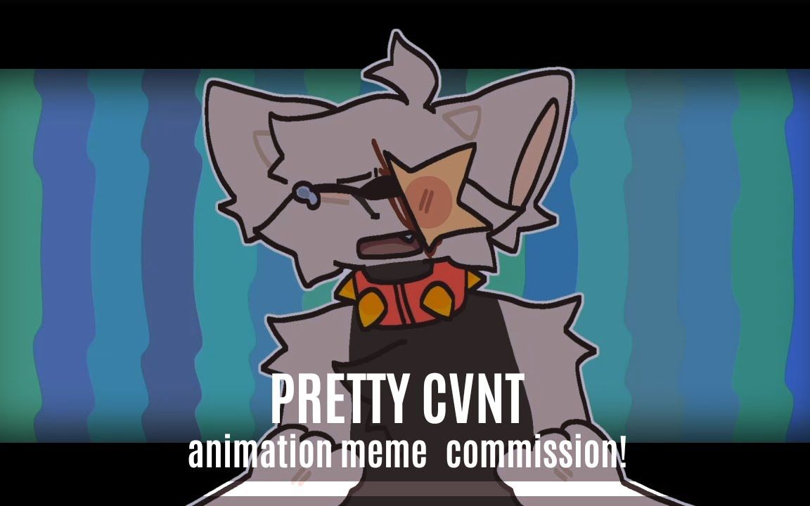 [图]PRETTY CVNT . vent animation meme commission