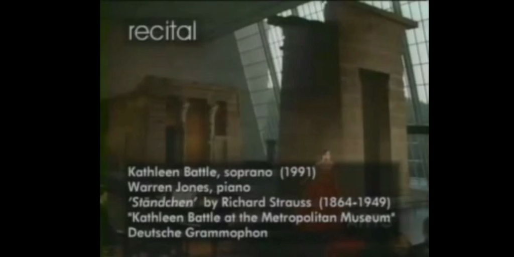 [图]Standchen by Richard Strauss，Kathleen Battle，soprano