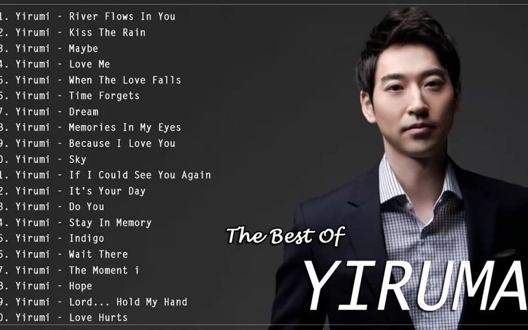 李闰珉 Yiruma钢琴曲目欣赏哔哩哔哩bilibili