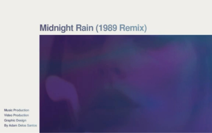 [图]【YouTube搬运】Midnight Rain（1989 Remix）