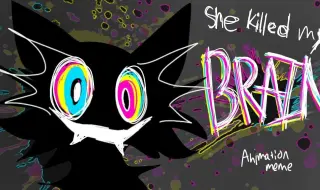 Video herunterladen: 【MEME动画】She killed my brain// animation meme// bright colors!!