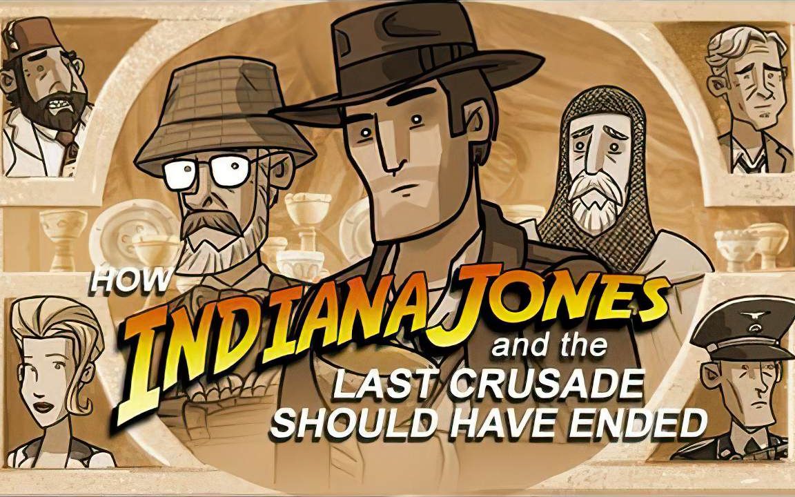 《夺宝奇兵4:最后的十字军东征》应该如何收场——油管知名搞笑系列