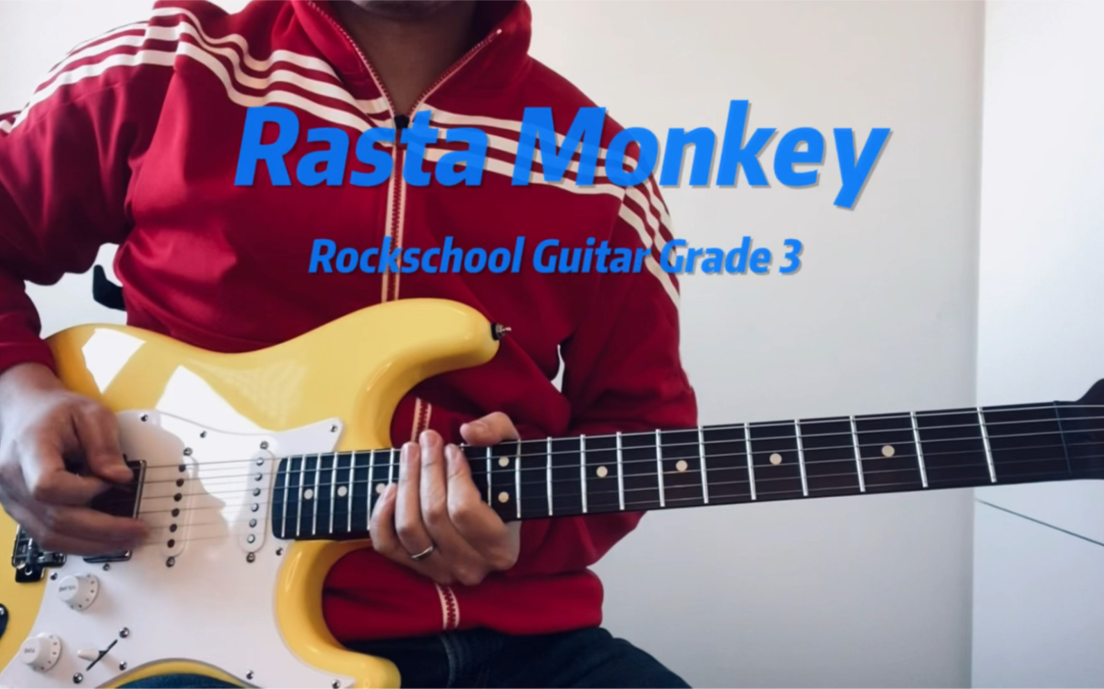 rockschool电吉他3级曲目rastamonkey演示