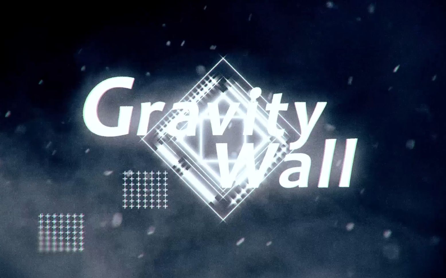 [图]【PV】Gravity Wall -TV version- _demo