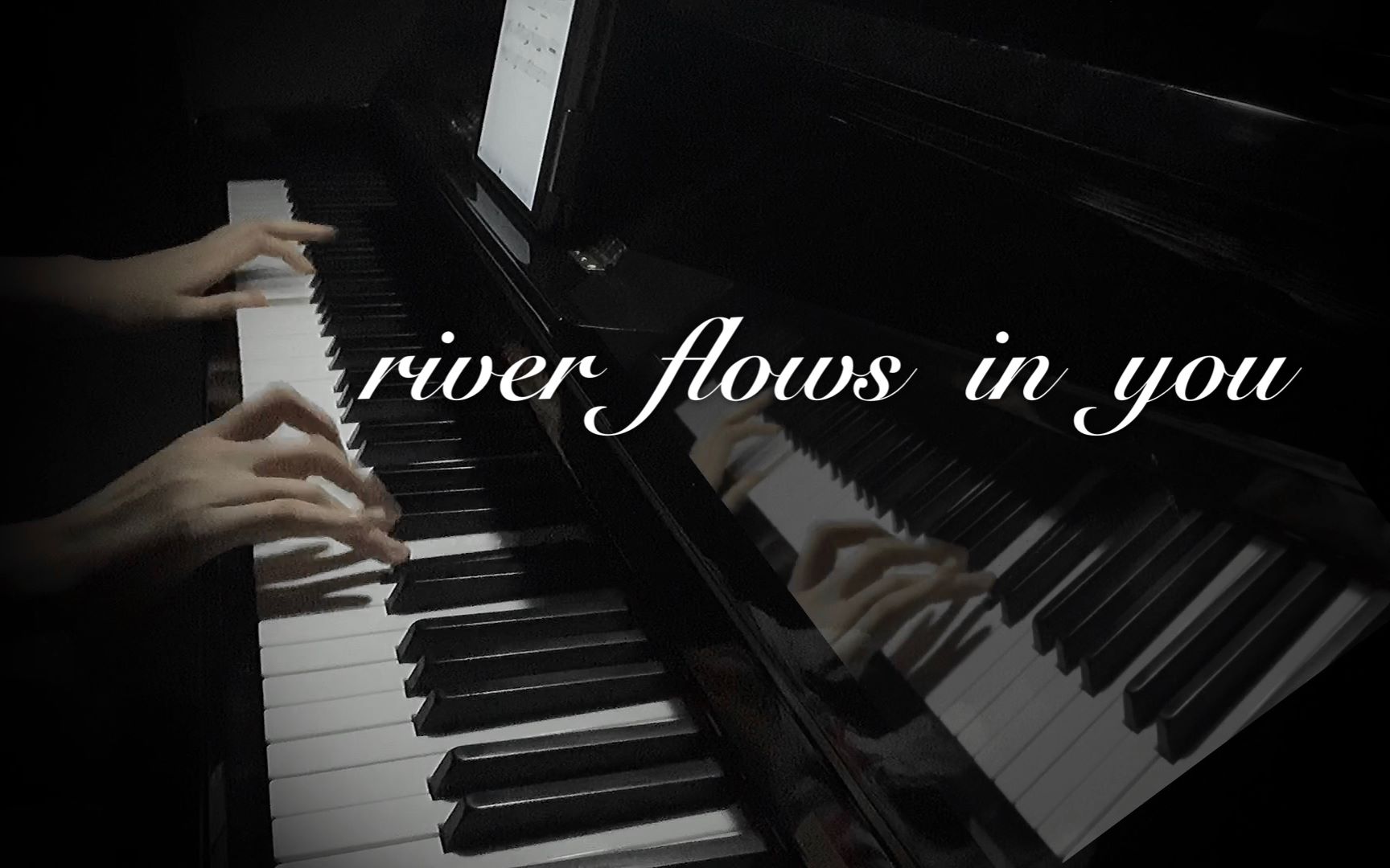 活动  【river flows in you/钢琴】你从远处聆听我,我的声音却无法